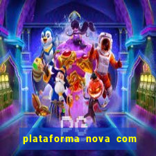 plataforma nova com bonus no cadastro