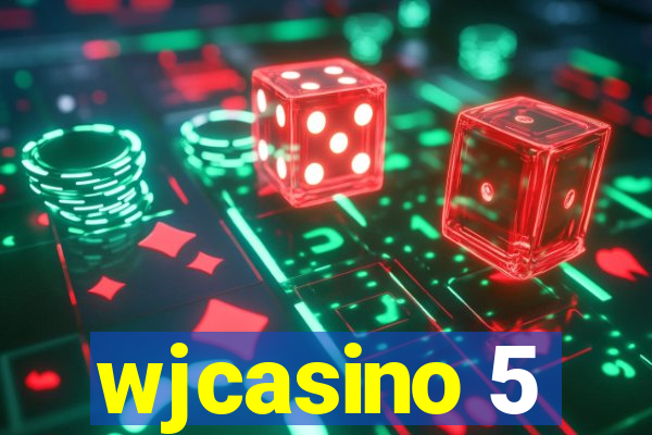 wjcasino 5