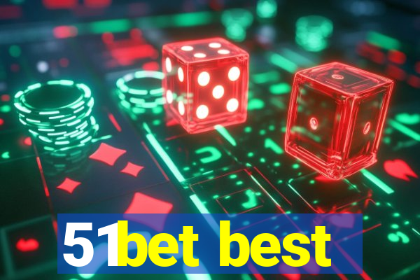 51bet best