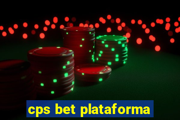 cps bet plataforma