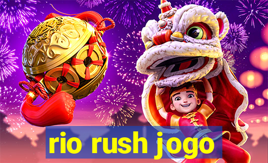 rio rush jogo