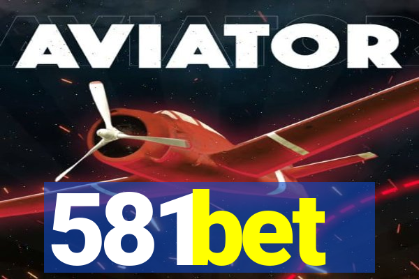 581bet