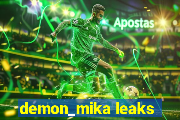 demon_mika leaks