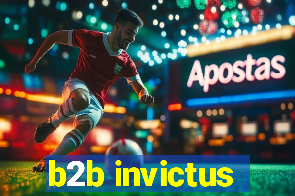 b2b invictus