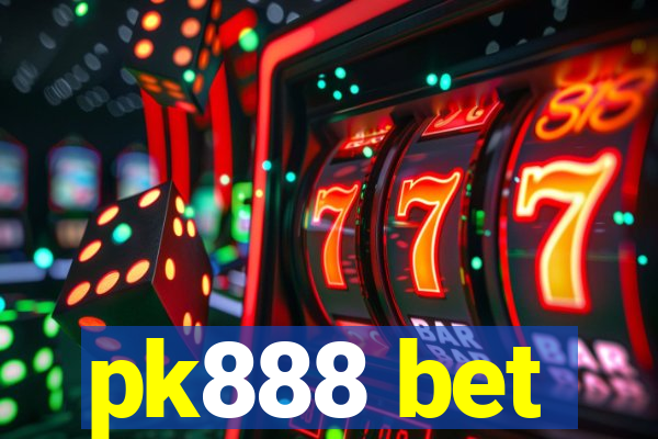 pk888 bet