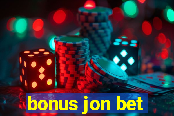 bonus jon bet