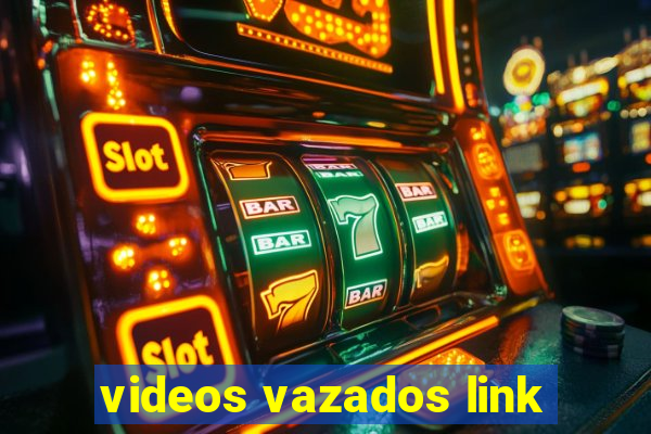 videos vazados link