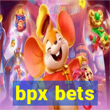 bpx bets