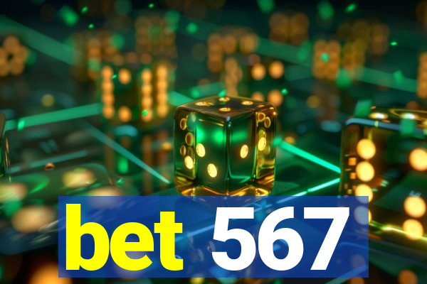 bet 567