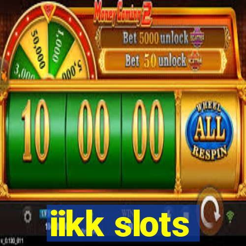 iikk slots