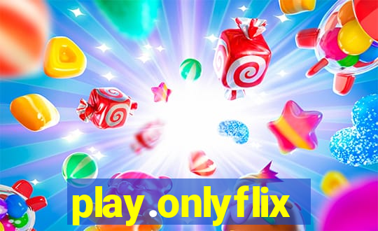 play.onlyflix