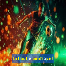 brl bet é confiável