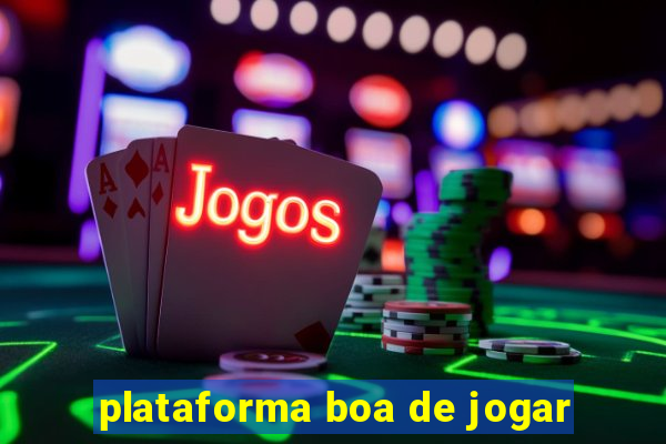 plataforma boa de jogar