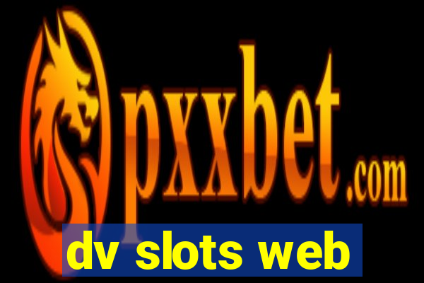 dv slots web