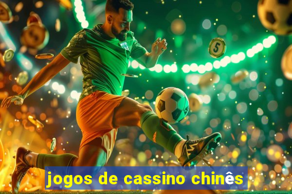 jogos de cassino chinês