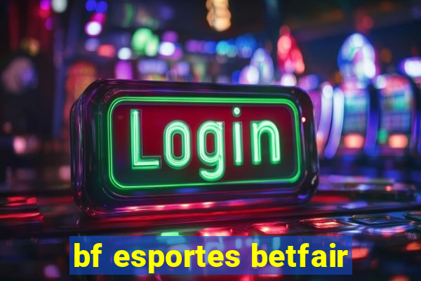 bf esportes betfair