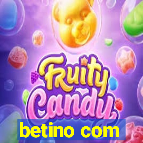 betino com