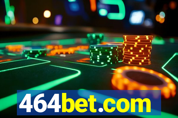 464bet.com