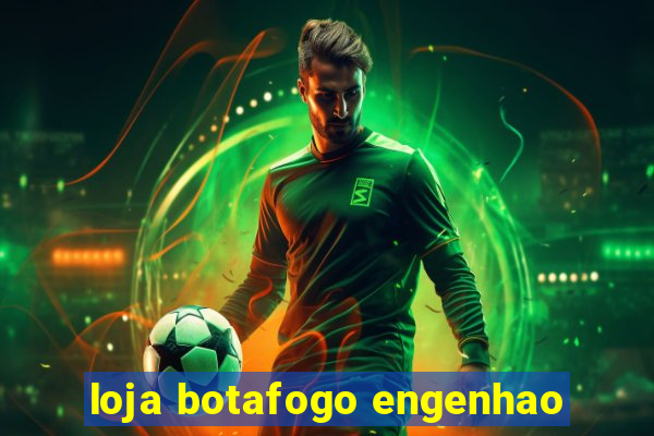 loja botafogo engenhao