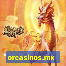 orcasinos.mx