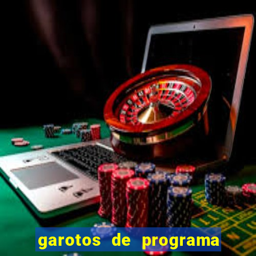 garotos de programa zona leste