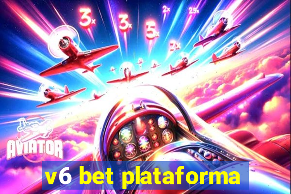 v6 bet plataforma