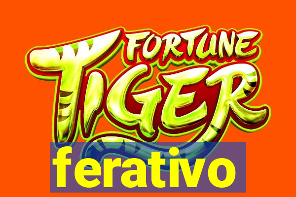 ferativo