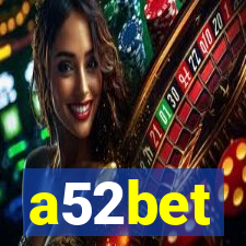 a52bet