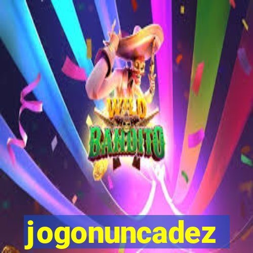 jogonuncadez