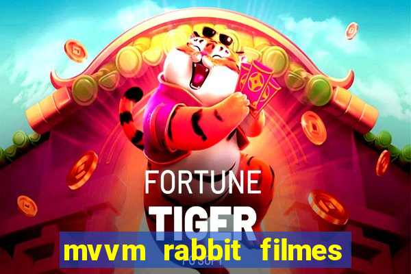 mvvm rabbit filmes e séries download