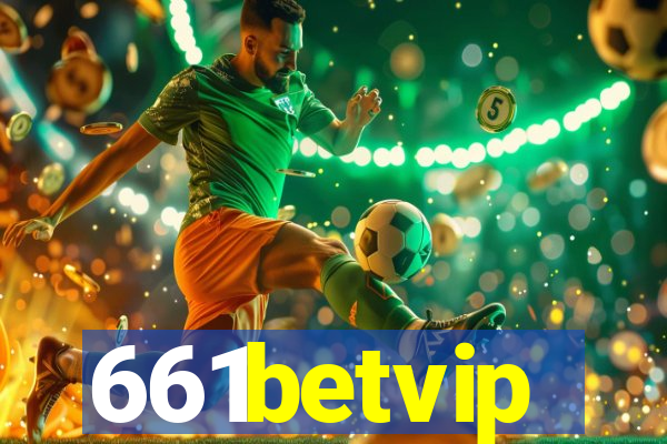 661betvip