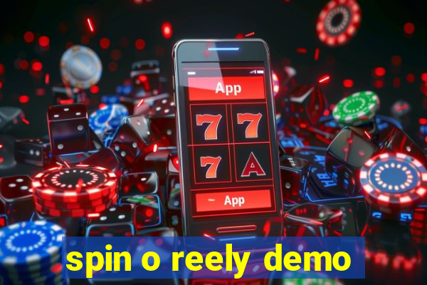 spin o reely demo