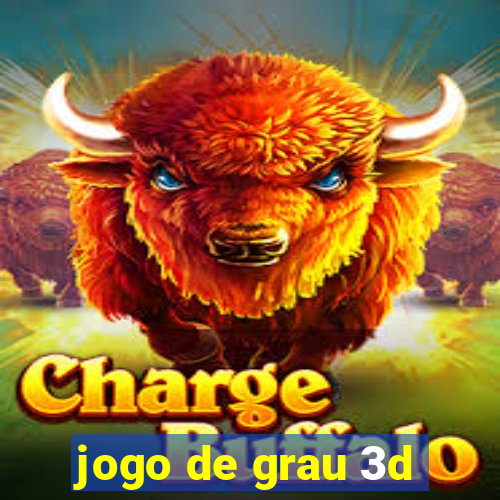 jogo de grau 3d