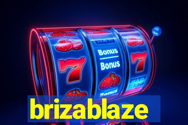 brizablaze