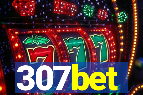 307bet