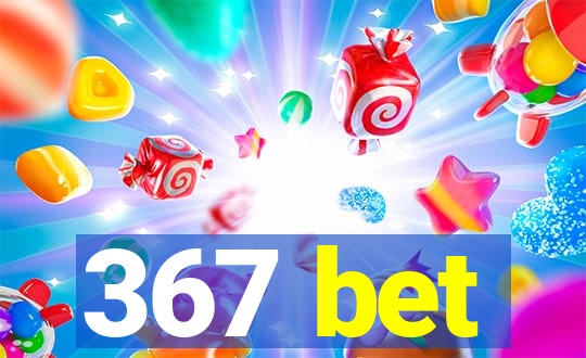 367 bet