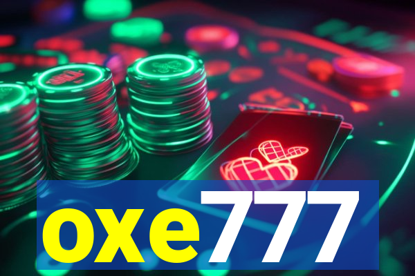 oxe777