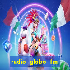 radio globo fm 90.1 salvador bahia