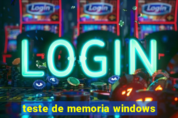 teste de memoria windows