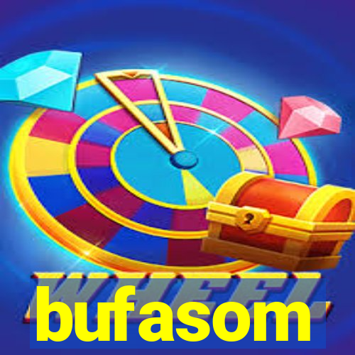 bufasom