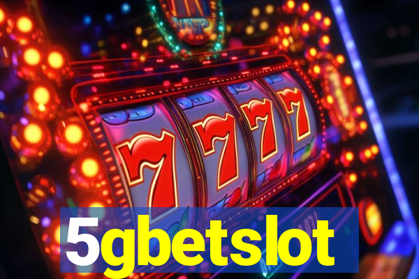 5gbetslot