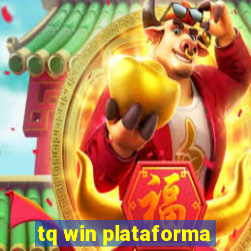 tq win plataforma