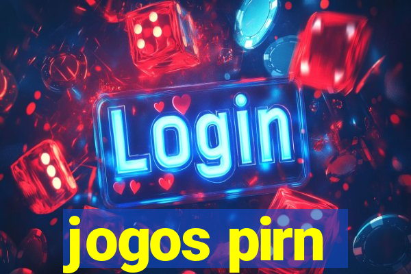 jogos pirn