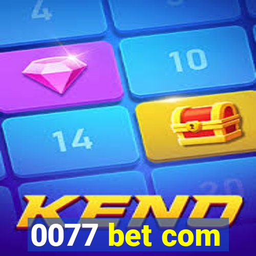 0077 bet com