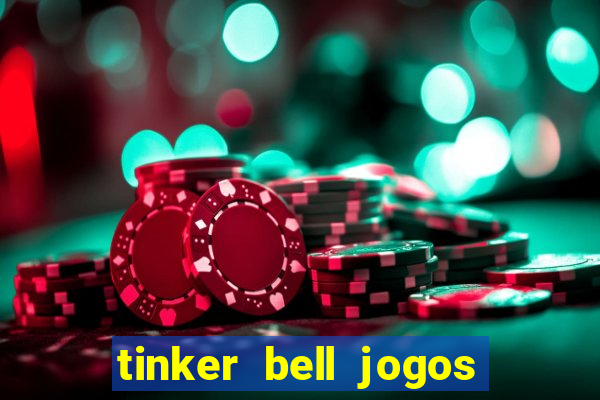 tinker bell jogos do refugio das fadas completo dublado