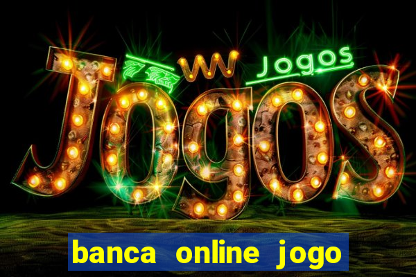 banca online jogo do bicho