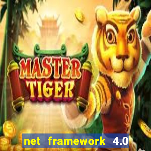 net framework 4.0 v 30319 windows 7