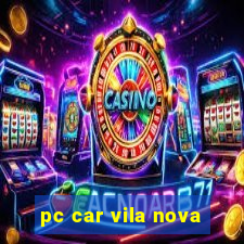 pc car vila nova