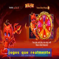 jogos que realmente pagam sem precisar depositar dinheiro