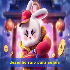 desenho raio para colorir